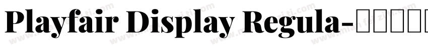 Playfair Display Regula字体转换